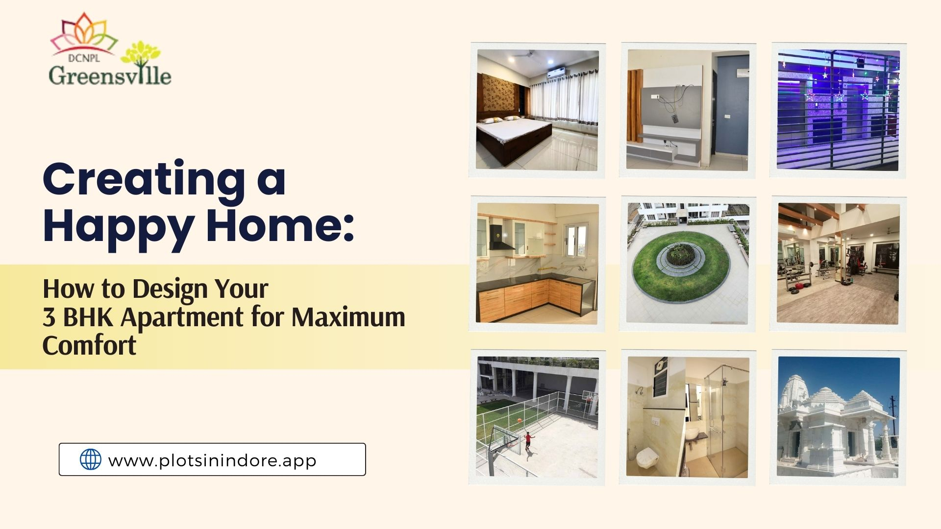 Creating a Happy Home: How to Design Your 3 BHK Apartment for Maximum Comfort
