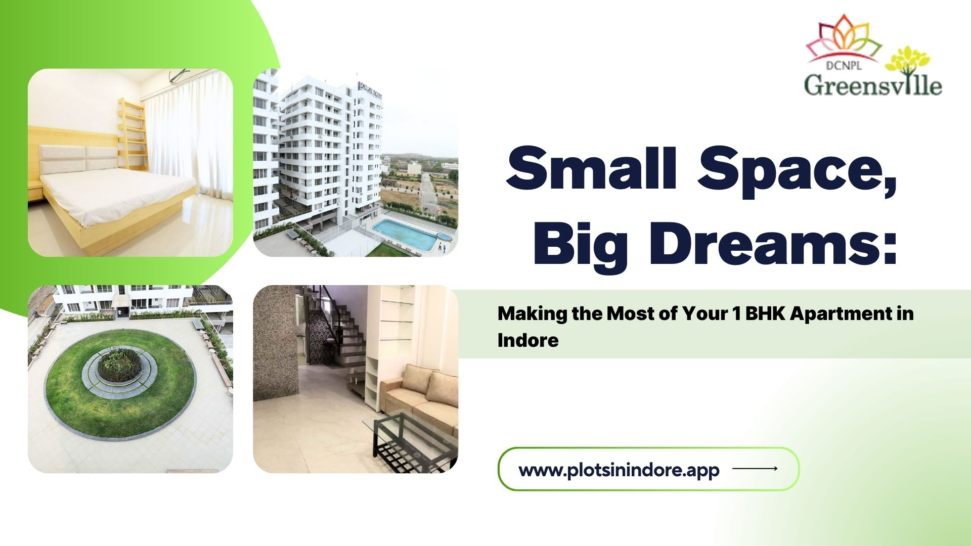 Small Space, Big Dreams: Making the Most of Your 1 BHK Apartment in Indore