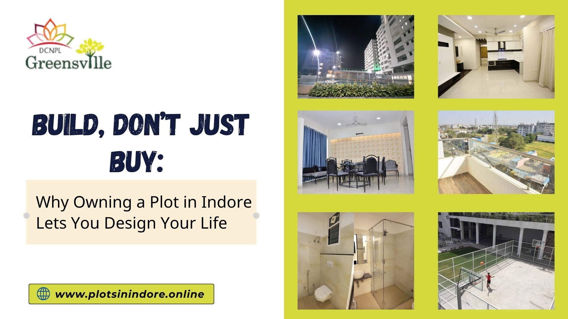 Build, Don’t Just Buy: Why Owning a Plot in Indore Lets You Design Your Life