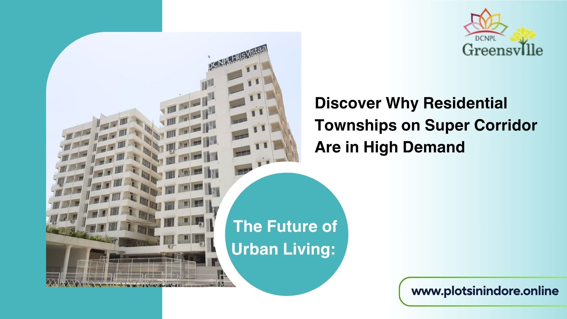 The Future of Urban Living: Discover Why Residential Townships on Super Corridor Are in High Demand