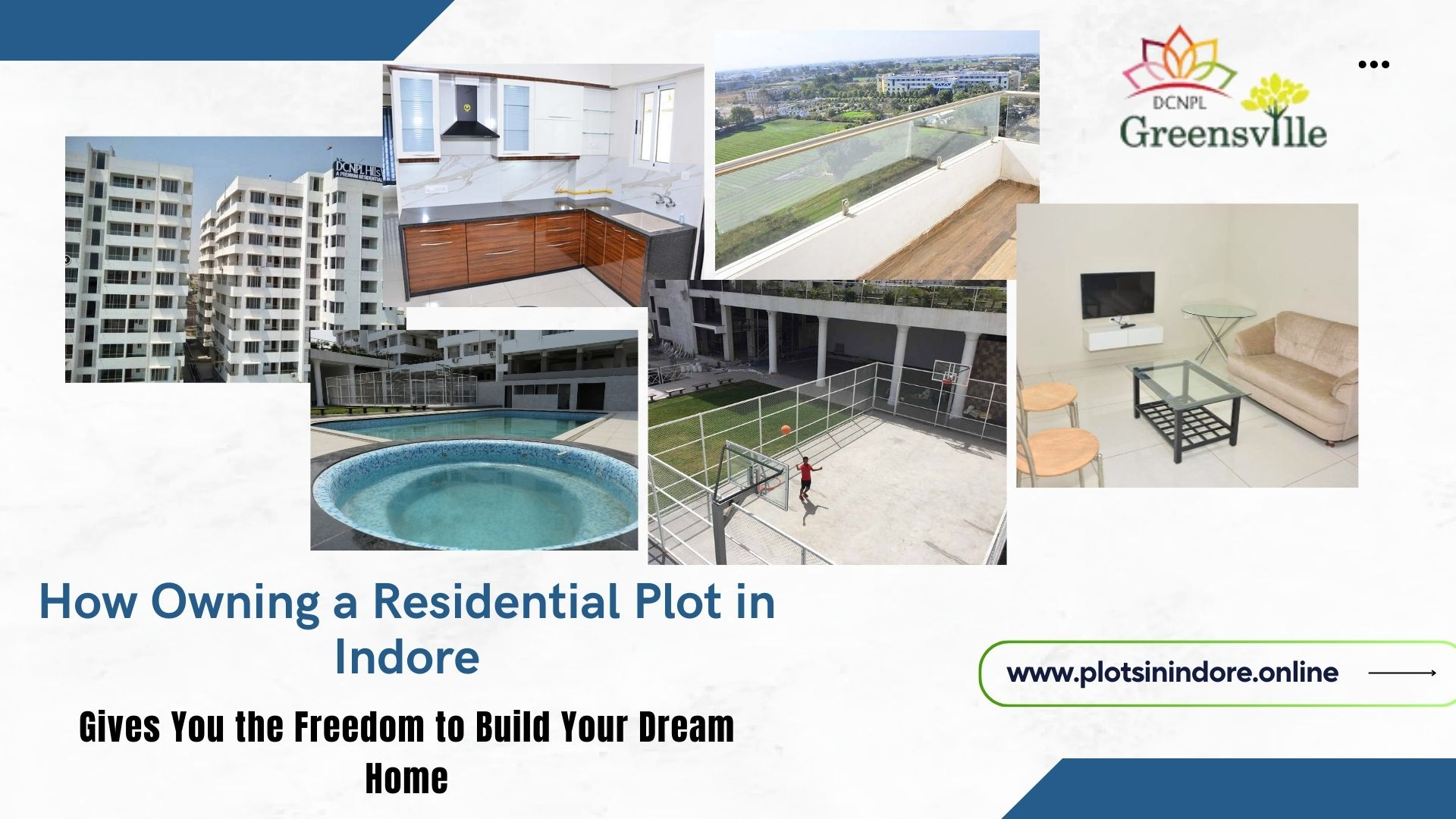 How Owning a Residential Plot in Indore Gives You the Freedom to Build Your Dream Home