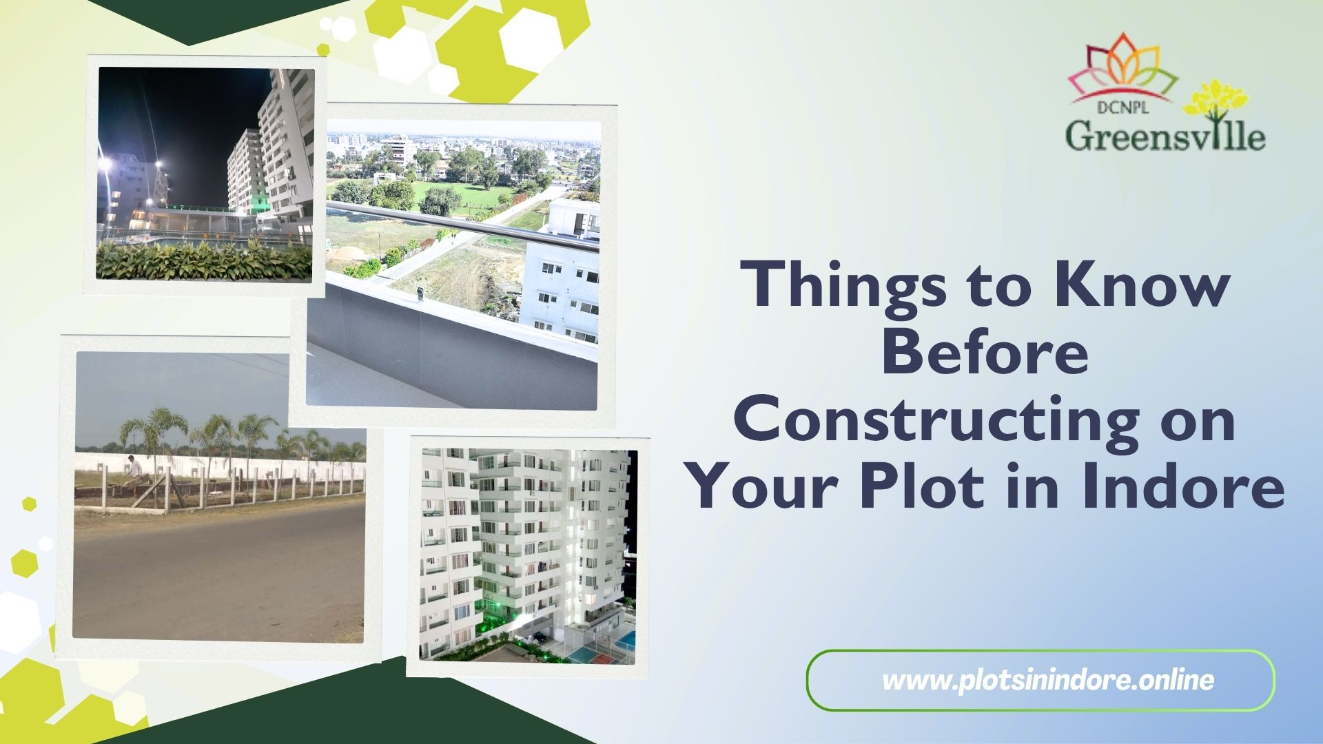 Things to Know Before Constructing on Your Plot in Indore